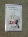 Cindy and the silver enchantress