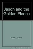 Jason and the golden fleece
