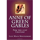Anne of Green Gables: For the 21st Century