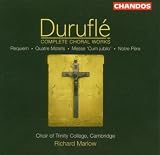 Duruflé: Complete Choral Works