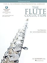 The Flute Collection - Intermediate Level: Schirmer Instrumental Library for Flute & Piano (The Schirmer Instrumental Library) The Flute Collection - Intermediate Level: Schirmer Instrumental Library for Flute & Piano (The Schirmer Instrumental Library)