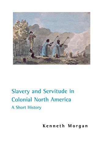 slavery and servitude in colonial north america
