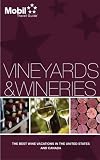 Vineyards & Wineries (Mobil Travel Guides)