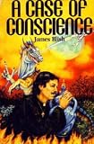 A Case of Conscience