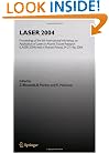 LASER 2004: Proceedings of the 6th International Workshop on Application of Lasers in Atomic Nuclei Research (LASER 2004) held in Poznan, Poland, 24-27 May, 2004