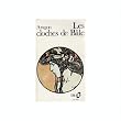 Les cloches de B�le texte int�gral