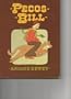 LEGEND OF PECOS BILL (A Bantam Little Rooster Book)