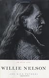 Willie Nelson: An Epic Life