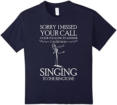 Kids Funny Singing T-Shirt - Sorry I Missed Your Call 8 Navy