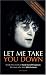 Let Me Take You Down: Inside the Mind of Mark David Chapman - Man Who Shot John Lennon