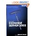 Microsoft  Exchange Server 2003 Administrator's Pocket Consultant