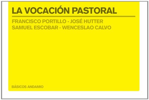 La Vocación pastoral (Spanish Edition)