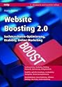 Website Boosting 2.0: Suchmaschinen-Optimierung, Usability, Online-Marketing