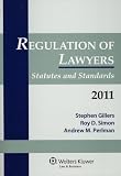 Regulation of Lawyers Statutes & Standards 2011