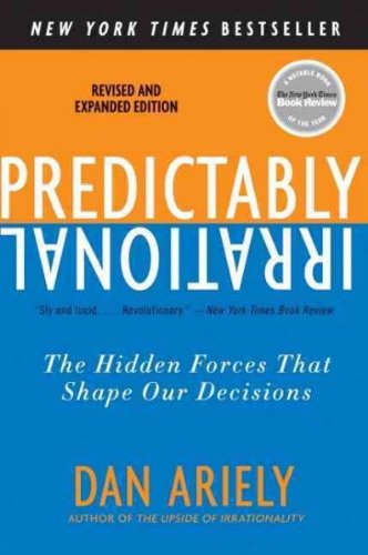 Produkt-Bild: (Predictably Irrational: The Hidden Forces That Shape Our Decisions (Revised and Expanded)) By Ariely, Dan (Author) Paperback on 01-May-2010