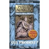 Cui prodest?di Danila Comastri Montanari