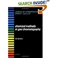 Chemical Methods in Gas Chromatography (Journal of Chromatography Library) by V. G. Berezkin