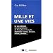 Mille et une vies