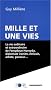 Mille et une vies