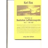 Recherchen zur Deutschen Luftfahrzeugrolle. Teil 1: 1919-1934.von "Karl Ries"