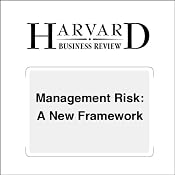 Management Risk: A New Framework (Harvard Business Review) | [Robert S. Kaplan, Anette Mikes]