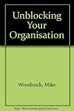 Unblocking your organization