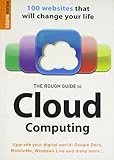 The rough guide to cloud computing