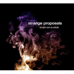 Strange Proposals