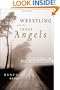 Wrestling with Our Inner Angels: Faith, Mental Illness, and the Journey to Wholeness
