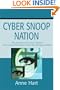 Cyber Snoop Nation: The Adventures Of Littanie Webster, Sixteen-Year-Old Genius Private EyeOn Internet Radio
