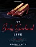 My Judy Garland Life