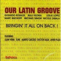 Bringin It All on Back by  Our Latin Groove 