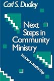 Next Steps in Community Ministry: Hands-On Leadership