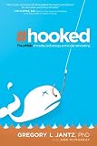 Hooked: The pitfalls of media, technology and social networking