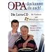 Opa - das kannst Du auch. CD