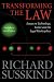 Transforming the Law: Essays on Technology, Justice, and the Legal Marketplace by Richard Susskind ISBN 0199264740