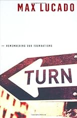 Turn: Remembering Our Foundations