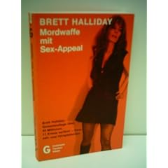 Brett Halliday: Mordwaffe mit Sex-Appeal