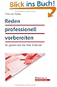 Reden professionell vorbereiten: So gewinnen Sie Ihre Zuh�rer
