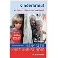 Kinderarmut: In Deutschland und weltweit