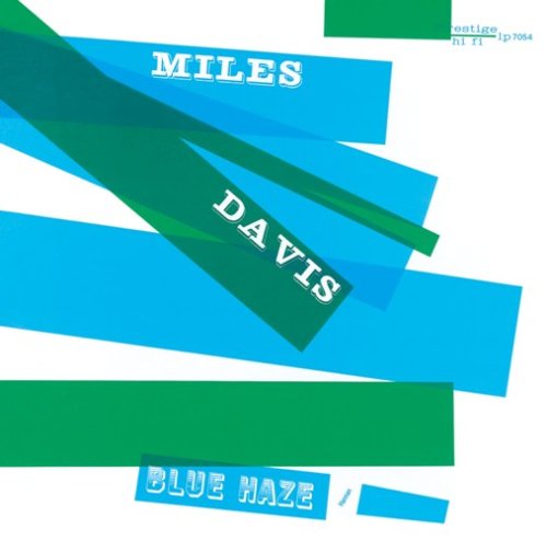 Miles Davis - Blue Haze - Zortam Music
