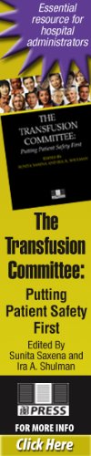 The Transfusion Committee: Putting Patient Safey First