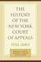 The History of the New York Court of Appeals: 1932-2003