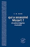 Qui a assassin� Mozart ? : Et autres �nigmes musicales