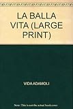 La bella vita