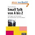 Small Talk von A bis Z: 150 Fragen und Antworten