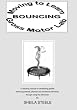 Moving to Learn: Bouncing Gross Motor Lab