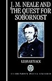 J.M.Neale and the Quest for Sobornost