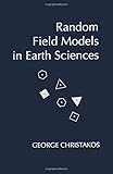 Random field models in earth sciences