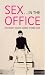 Wicked
Words
-
Sex
in
the
Office
(Wicked
Words)